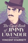 The Case-Book of Jimmy Lavender - eBook