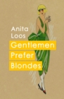 Gentlemen Prefer Blondes - eBook