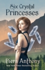 Six Crystal Princesses - eBook