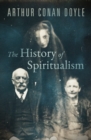 The History of Spiritualism - eBook
