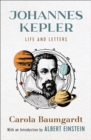 Johannes Kepler : Life and Letters - eBook