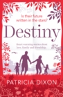 Destiny : A Heartwarming Story about Family, Love and Friendship - eBook