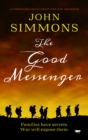 The Good Messenger : A Compelling Drama about Love and Deception - eBook