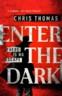 Enter the Dark : A Stunning, Fast-Paced Thriller - eBook