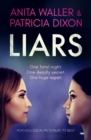 Liars : Psychological Fiction at Its Best - eBook