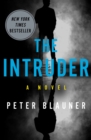 The Intruder : A Novel - eBook