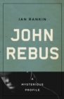John Rebus : A Mysterious Profile - eBook