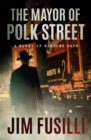 The Mayor of Polk Street - eBook