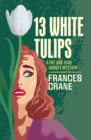 13 White Tulips - eBook