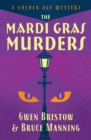 The Mardi Gras Murder : A Golden Age Mystery - eBook