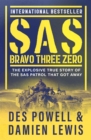 SAS Bravo Three Zero : The Explosive True Story of the SAS Patrol That Got Away - eBook