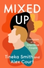 Mixed Up : Confessions of an Interracial Couple - eBook
