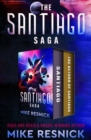 The Santiago Saga : Santiago * The Return of Santiago - eBook