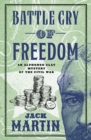 Battle Cry of Freedom - eBook