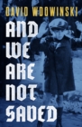 And We Are Not Saved - eBook