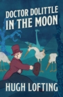 Doctor Dolittle in the Moon - eBook
