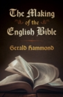 The Making of the English Bible - eBook
