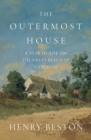 The Outermost House : A Year of Life on the Great Beach of Cape Cod - eBook