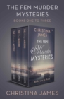 The Fen Murder Mysteries Boxset Books One to Three : The Sandringham Mystery, The Canal Murders, and The Heritage Murders - eBook