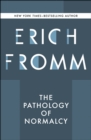 The Pathology of Normalcy - eBook