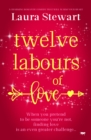 Twelve Labours of Love : A charming romantic comedy to warm your heart - eBook