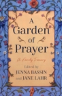 A Garden of Prayer : A Family Treasury - eBook