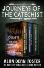 Journeys of the Catechist : Carnivores of Light and Darkness, Into the Thinking Kingdoms, and A Triumph of Souls - eBook