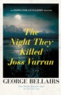 The Night They Killed Joss Varran - eBook