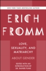 Love, Sexuality, and Matriarchy : About Gender - eBook