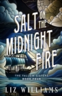 Salt on the Midnight Fire - eBook