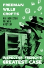 Inspector French's Greatest Case - eBook