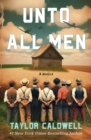 Unto All Men : A Novella - eBook