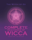 Complete Teachings of Wicca : Book One: the Seeker - eBook