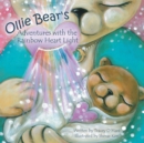 Ollie Bear's Adventures with the Rainbow Heart Light : Connections - eBook