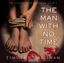 The Man with No Time - eAudiobook