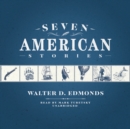 Seven American Stories - eAudiobook
