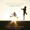 Reconciliation : Healing the Inner Child - eAudiobook