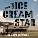 The Country of Ice Cream Star - eAudiobook