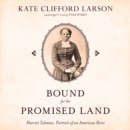 Bound for the Promised Land - eAudiobook