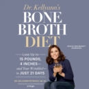 Dr. Kellyann's Bone Broth Diet - eAudiobook