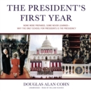 The President's First Year - eAudiobook