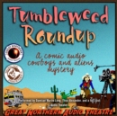 Tumbleweed Roundup - eAudiobook