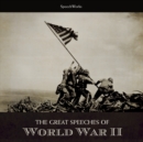 The Great Speeches of World War II - eAudiobook