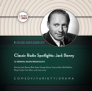 Classic Radio Spotlights: Jack Benny - eAudiobook