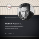 The Black Museum, Vol. 1 - eAudiobook