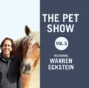 The Pet Show, Vol. 5 - eAudiobook
