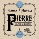 Pierre : or, The Ambiguities - eAudiobook