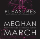 Dirty Pleasures - eAudiobook