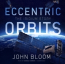 Eccentric Orbits - eAudiobook