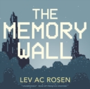 The Memory Wall - eAudiobook